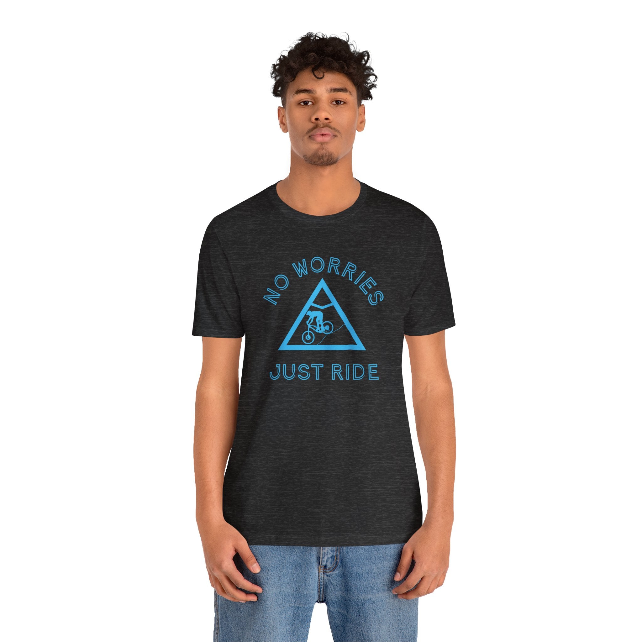 No worries just ride, mountain bike t-shirt.