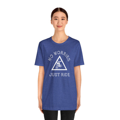 No worries just ride, mountain bike t-shirt.